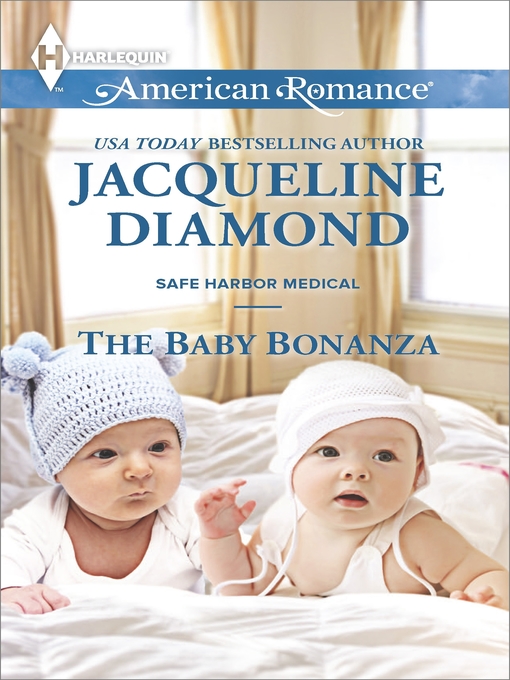 Title details for The Baby Bonanza by Jacqueline Diamond - Available